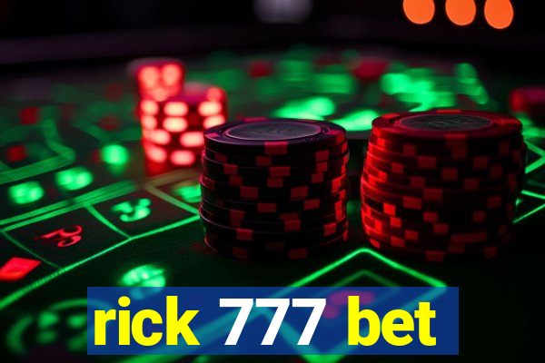 rick 777 bet